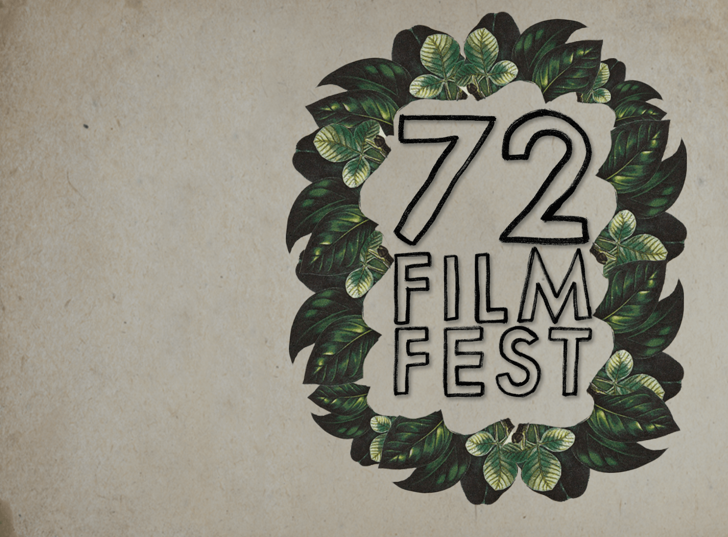 72 Film Fest: 72 Hours to make a Movie.